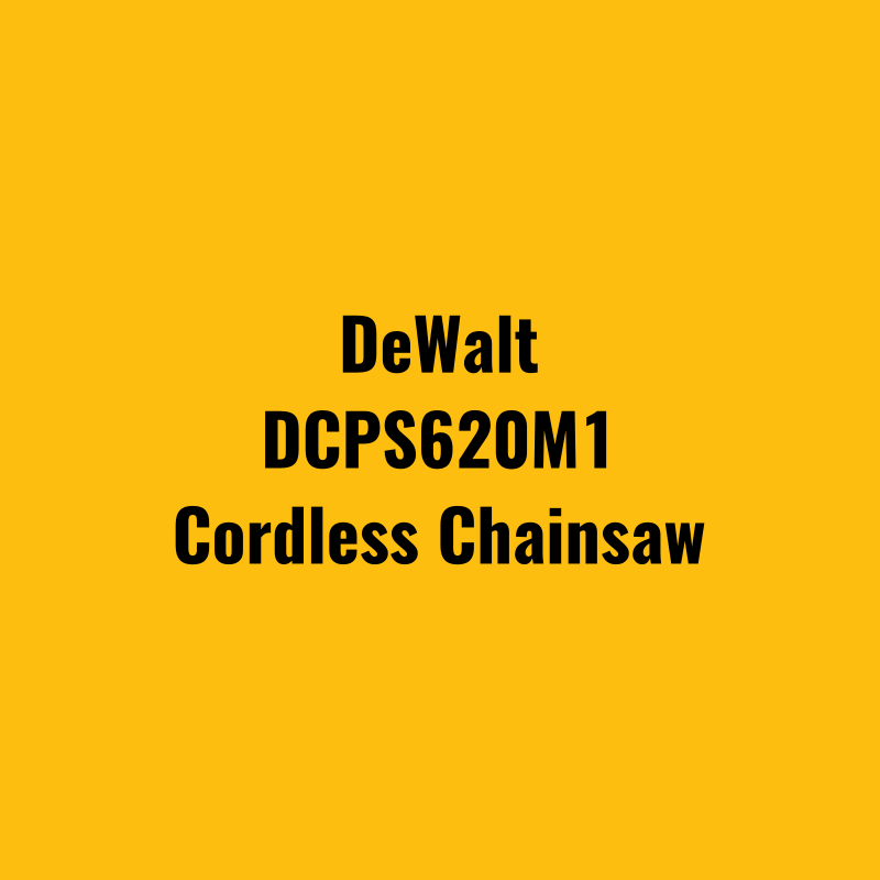 DeWalt DCPS620M1 Cordless Chainsaw