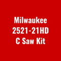 Milwaukee 2521-21HD C Saw Kit